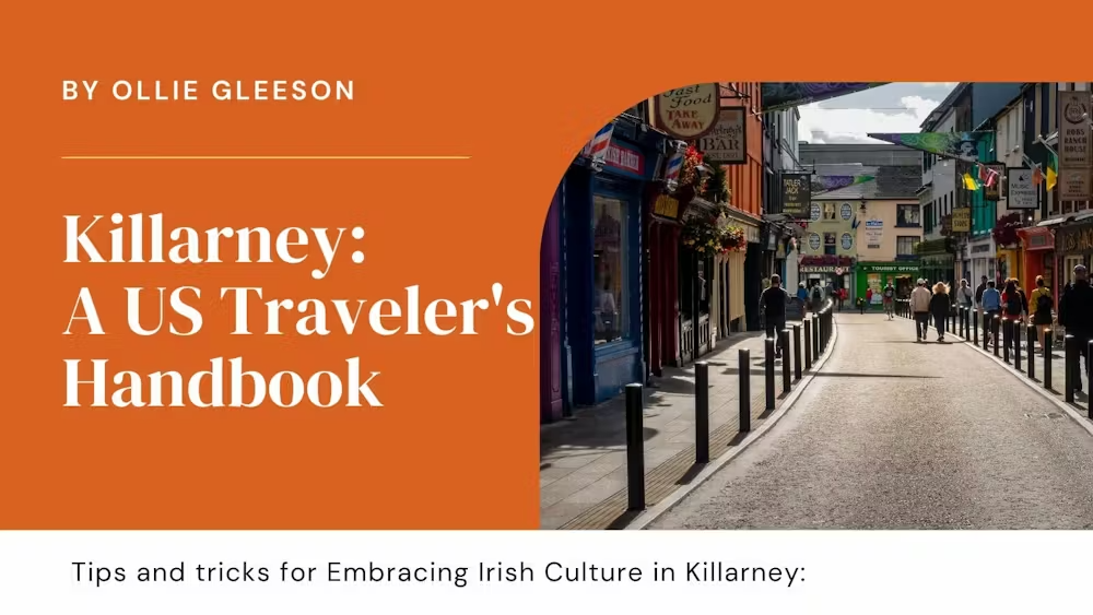 Killarney: A US Traveler's Handbook